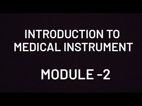 ELECTIVE ANSWER KEY || MODULE -2 || INTRODUCTION TO MEDICAL INSTRUMENTS
