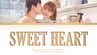 Download lagu Clean with passion for now OST 'SWEET HEART' _ Lyrics (Han/Rom/Eng) mp3 Download lagu Clean with passion for now OST 'SWEET HEART' _ Lyrics (Han/Rom/Eng) mp3