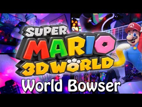 World Bowser - Super Mario 3D World (Rock/Dance) Guitar Cover | Gabocarina96