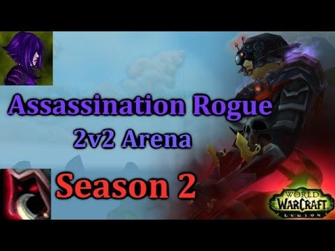 Ω Sativ | Assassination Rogue / Disc Priest 2v2 Arena - [7.1.5] [WoW PvP] - Legion Season 2