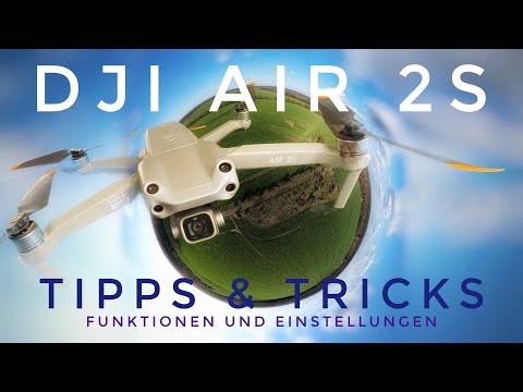 Dji Air 2s - Die besten Funktionen und Einstellungen