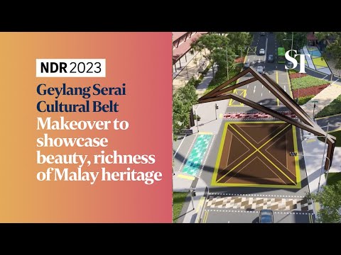NDR 2023: Upgrading works for Geylang Serai Market, Joo Chiat Complex to begin soon | The Straits Times