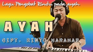 Download lagu Untuk Ayah Tercinta | Ayah Cipt. Rinto Harahap Cover Budi Sinaga mp3