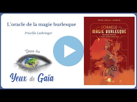 L'oracle de la magie burlesque