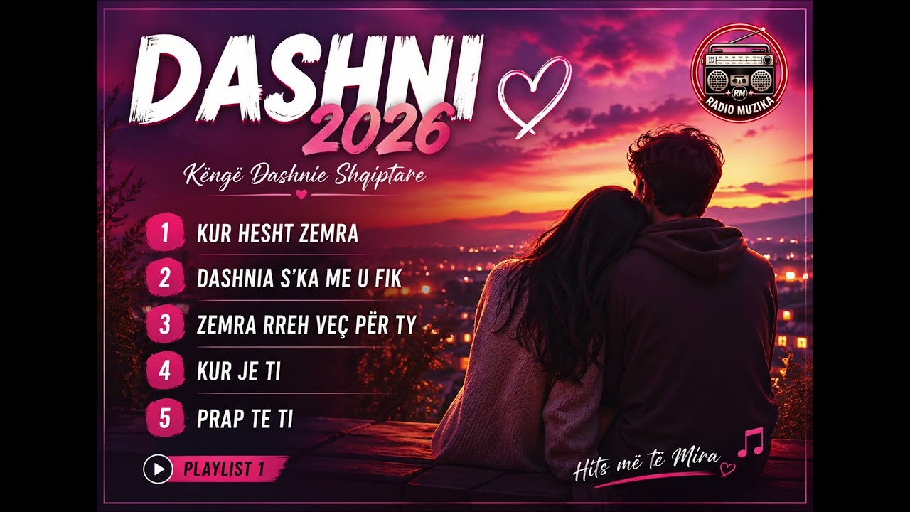 🎵 Këngë Dashnie Shqiptare 2026 💔 Love Mix Shqip