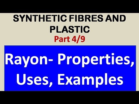 Synthetic Fibres and Plastics (4/9) Rayon - Properties, Uses, Examples - Class 8 Science  NCERT Video
