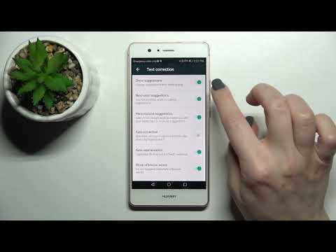 How to Manage Text Correction Functions on HUAWEI P9 Lite – Keyboard Customization