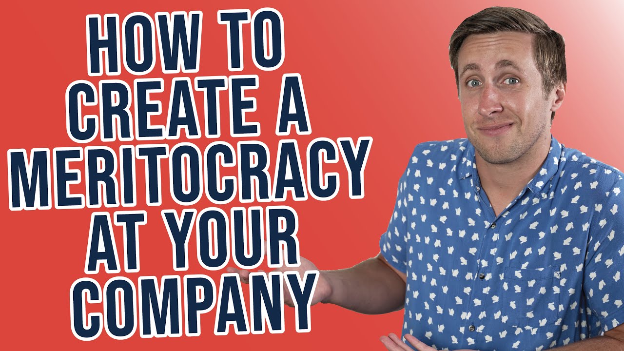 What Does It Mean To Create A Meritocracy At Your Company