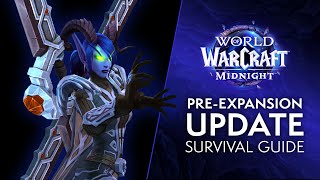 Pre-Expansion Update Survival Guide | World of Warcraft