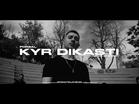 KYR DIKASTI - FOR3AL (OFFICIAL VIDEOCLIP)