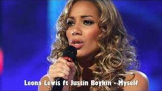 Leona Lewis ft Justin Boykin - Myself