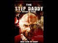 The Step Daddy Trailer