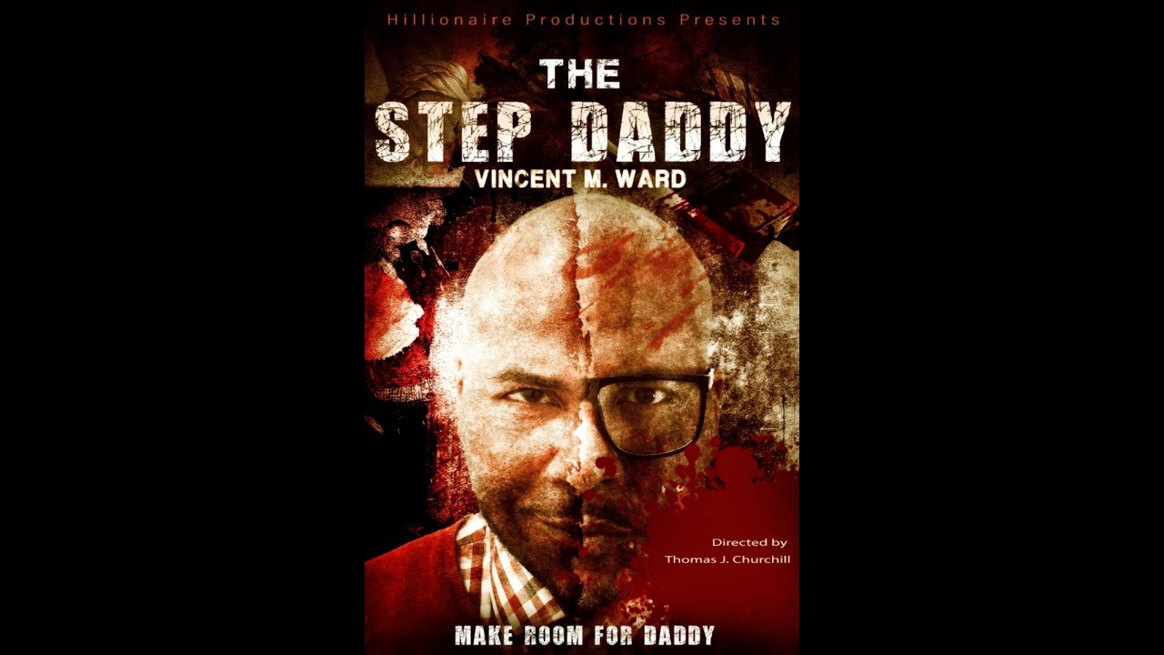 Miniature de la vidéo The Step Daddy Trailer du film The Step Daddy