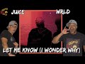 NO BETTER FREESTYLER Juice WRLD Let Me Know I Wonder Why Freestyle Reaction