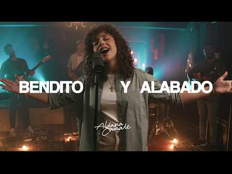 Bendito y Alabado - Aldana Canale | Videoclip Oficial -Canción para Adorar a Jesús | Música Católica