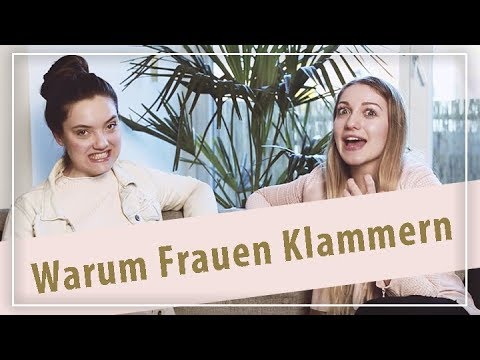 Warum Frauen klammern - Darum sind Frauen total anhänglich! - Lola Sparks mit Dr. Leonie Thöne