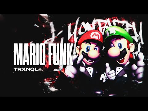 TRXNQL - Montagem Mario Funk