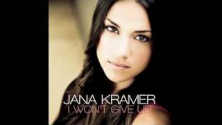 Jana Kramer: I Won&#39;t Give Up [With Lyrics]