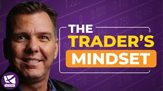 Learn the Mindset of a Profitable Trader - Andy Tanner, Steven Goldstein