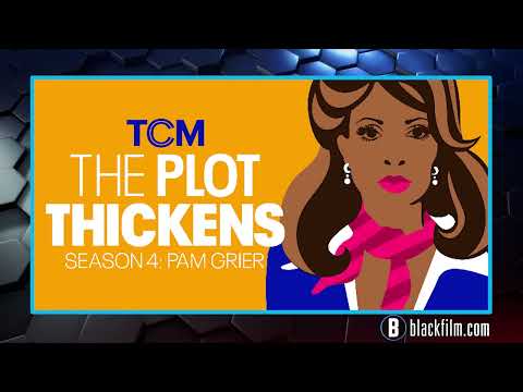 Pam Grier talks being featured on Season 4 of TCM's 'The Plot Thickens' Podcast