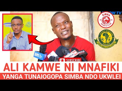 DOSA YANGA: ALI KAMWE NI MNAFIKI SANA/ YANGA TUNAIOGOPA SIMBA