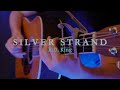 R.D. KING - SILVER STRAND
