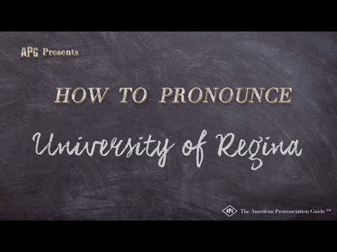 How to Pronounce University of Regina (Real Life Examples!)