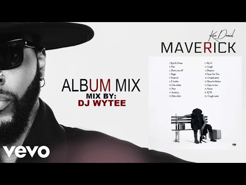 Kizz Daniel MAVERICK Full ALBUM MIX BY DJ WYTEE