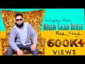 Khan Saab Bolte [RAP SONG] || IMTIYAZ KHAN || ADIL BAKHTAWAR || Nizamabad Guys