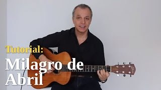 Alberto Plaza - &quot;Milagro de Abril&quot; en guitarra