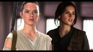 Rey & Jyn Erso Theme Mix (The Force Awakens/Rogue One MASH-up)