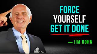 Force Yourself to Get Things Done Without Waiting for Motivation - Jim Rohn Motivation