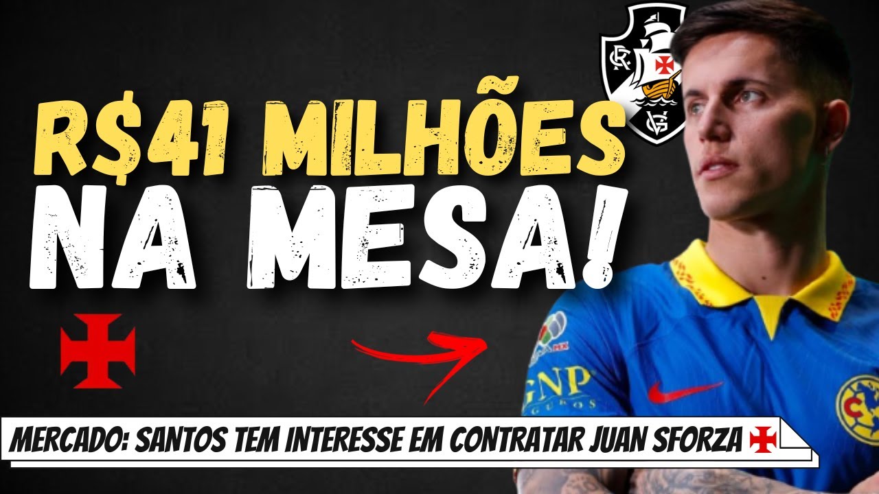 R$41 MILHÕES POR BRIAN RODRIGUEZ: VASCO PODE FECHAR CONTRATAÇÃO HOJE | SANTOS QUER SFORZA!