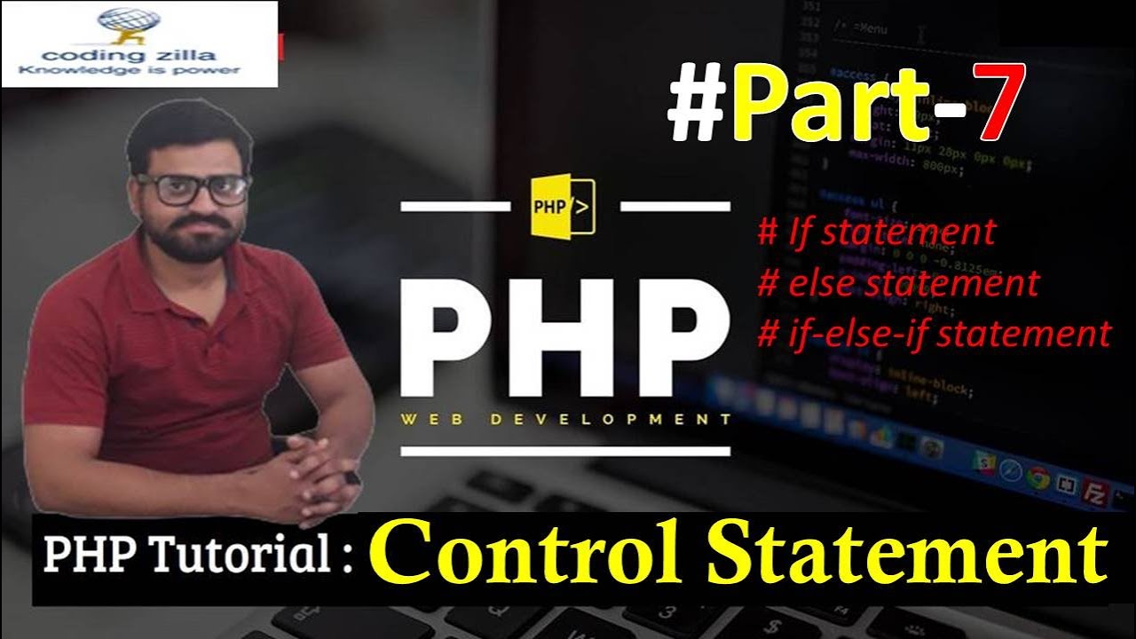 Control structures in PHP -If,Else, Else if, Switch, While, For Loop|#PHP Tutorial in Hindi |#part-7
