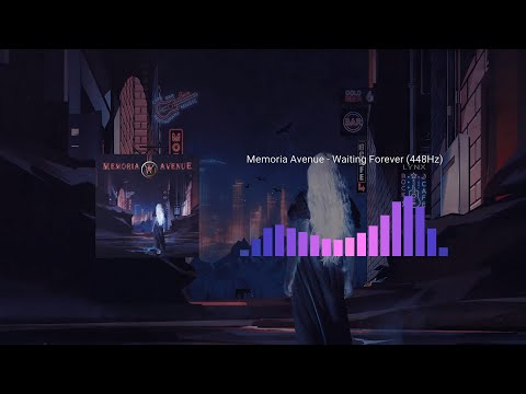 Memoria Avenue - Waiting Forever (448Hz)