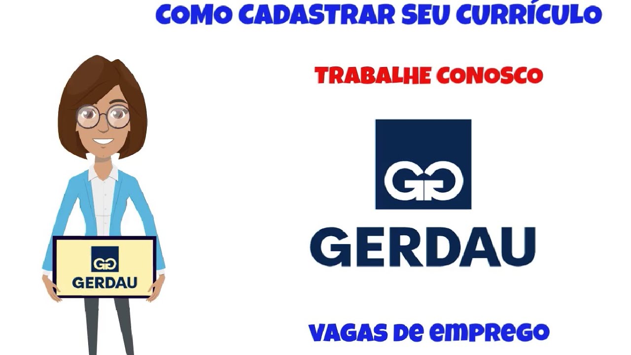 Como Cadastrar seu CURRÍCULO no TRABALHE CONOSCO da GERDAU