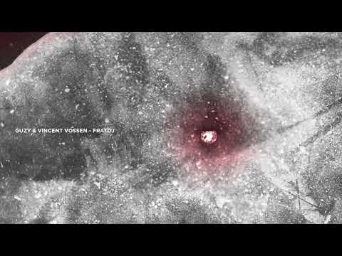Guzy & Vincent Vossen - Fratoj