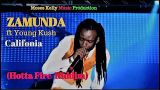 Zamunda ft Young Kush - Califonia