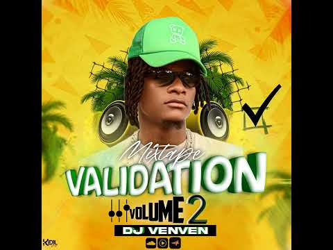 Dj venven mixtape Drip Validation Vol 2