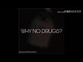Why No DRUGS Whatsapp Status
