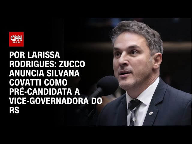 Zucco anuncia Silvana Covatti como pré-candidata a vice-governadora do RS | HORA H