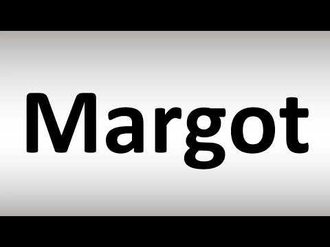 How to Pronounce Margot