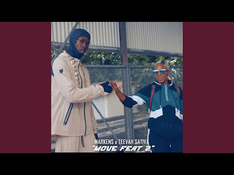 Move feat2 (feat. Teevah-sativa)