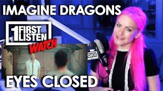 First Listen: Watch with Lauren: Imagine Dragons Eyes Closed