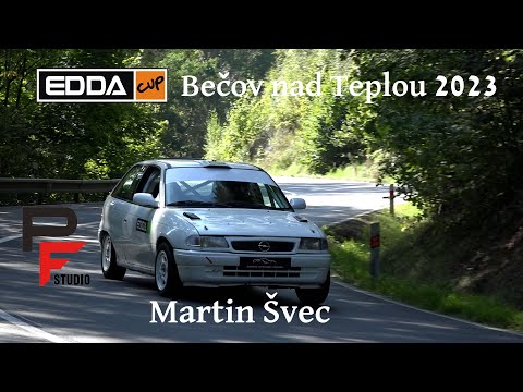 Martin Švec - Opel Astra - EDDA CUP Bečov nad Teplou 2023