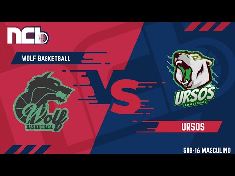WOLF BASKETBALL X URSOS - NCB SUB-16 MASCULINO 2021