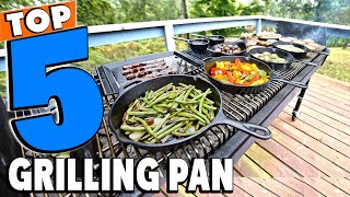 Best Grilling Pan Reviews 2026 | Best Budget Grilling Pans (