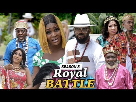 ROYAL BATTLE (SEASON 8) {TRENDING NEW MOVIE} - 2021 LATEST NIGERIAN NOLLYWOOD MOVIES