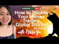 How to Double Your Money Trading Global Stocks? (in 2020) with Nikki Yu How to Double Your Money Trading Global Stocks? (in 2020) with Nikki Yu