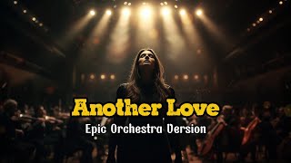 Download lagu Another Love – Orchestra Version | Cinematic Orchestral Cover mp3